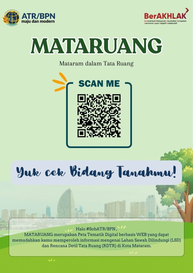 Inovasi MATARUANG BPN Kota Mataram Berhasil Masuk 17 Besar Kompetisi KRISTAL ATR/BPN