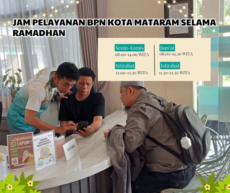 Jam Pelayanan BPN Kota Mataram selama Ramadhan